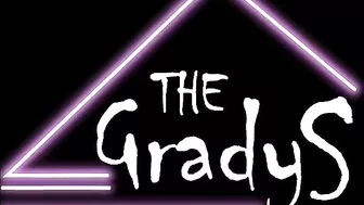 The Gradys - Head Crushed Under My Sexy Feet