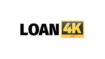 Loan4K. Get Upgrade To Higher Class In Sex