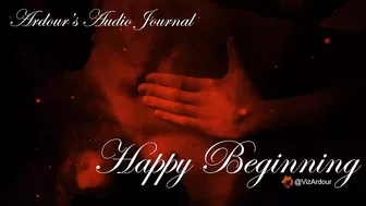 Ardour's Erotic Audio Journal Happy Beginning