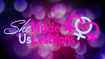 She Made Us Lesbians - Cuties Lick Ice-Cream And Pussies