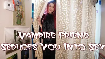 Vampire Friend Seduces You Into Sex *Cheating / Impregnation Fantasy, Ahegao* Custom Video