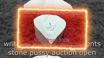 My Stone Pussy - Auction From 300Usd This Unique Cunt Constantly Wants Your Cocks And A Lot Of Sperm