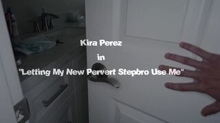 Goddess Hispanic Stepsister Lets Vulgar Stepbro Freely User Her - Kira Perez