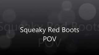 Squeaky Red Boots