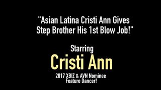 Asian Latina Cristi Ann Gives Step Brother His 1St Blow Job