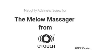 Explicit Review For The Melow Massager From Otouch - Real Toy Testing Nsfw