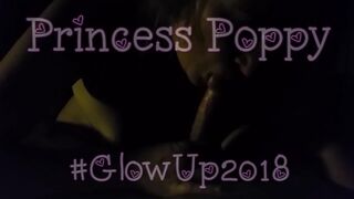 Amateur Compilation - Glow Up 2018 - Princess Poppy