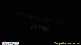 Mommy Has Got To Pee