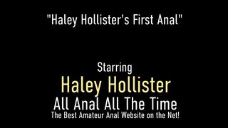 Curvy Butt Slut Haley Hollister Ass Packed For The 1St Time