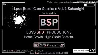 Lr.cs01 Lexa Rose Cam Sessions Vol.1 Schoolgirl Bsp.com Preview