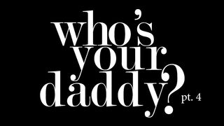 Missax.com - Who's Your Daddy Pt. 4 - Teaser (Cadence Lux Chad White Kenna James)