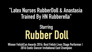 Latex Nurses Rubberdoll & Anastasia Trained By Hn Rubberella