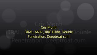 Cris Monti,Bbc, Double Penetration, Deeptroat Cum (Full Movie In Premium)