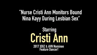 Nurse Cristi Ann Monitors Bound Nina Kayy During Lesbian Sex