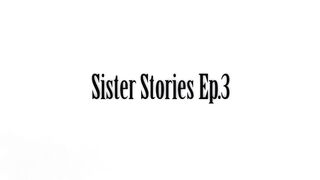 Sister Stories Ep.3 - Simon Says - Preview - (Taboo, Blowjob, Titjob, Doggystyle, Bouncing) By Amedee Vause