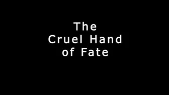 The Cruel Hand Of Fate - Erotic Audio Story