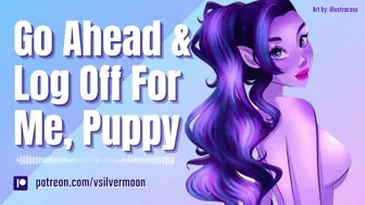 Go Ahead & Log Off For Me, Puppy [Gentle Femdom] [Asmr Roleplay] [Possessive] [Succubus]