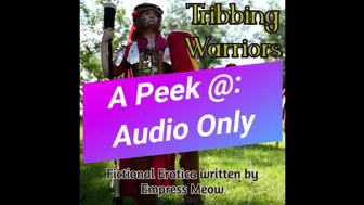 Peek @ Audio Only: Tribbing Warriors