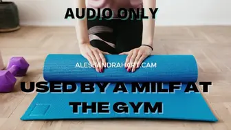 Used By A Milf At The Gym Audio Only