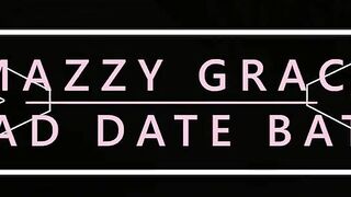 Karups - Mazzy Grace Bad Date Bate