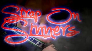 Strap On Sinners Official Trailer By Sinn Sage Troublefilms