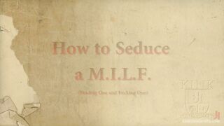 How To Find & Fuck A Milf