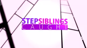 Stepsiblingscaught - Naughty Trick Gets My Step-Sis Creampie