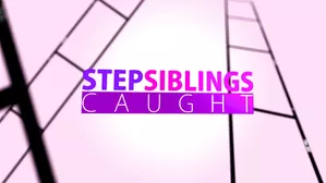 Stepsiblingscaught - I Stuck It In My Step Sisters Ass