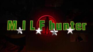 Milf Hunter - Lix A Lot Of Cum