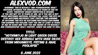 Hotkinkyjo In Light Green Dress Destroy Her Asshole With Huge Dildo From Mrhankeys, Fisting & Anal P