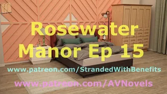 [Gameplay] Rosewater Manor Xv