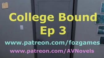 [Gameplay] College Bound 3