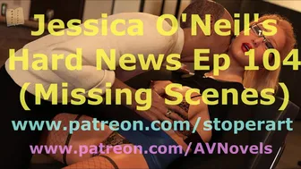 [Gameplay] Jessica O'neil's Hard News 104