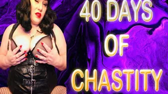 40 Days Of Chastity