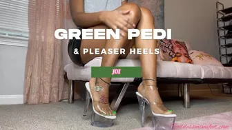 Green Pedi And Pleaser Heels Joi