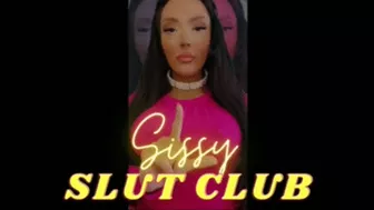 The Sissy Slut Club