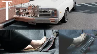 Land Yacht Series: Driving Back In Flip Flops And A Maxi Skirt (Mp4 720P)