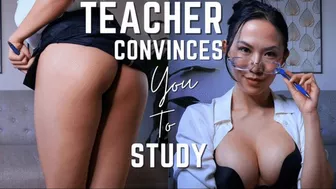 Teacher Convinces You To Study