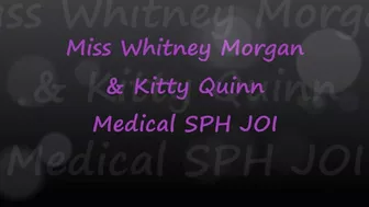 Kitty Quinn & Whitney Morgan: Medical Sph Joi - Mp4