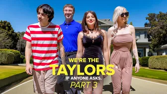 We're The Taylors Part 3: Family Mayhem By Gotmylf Feat. Kenzie Taylor, Gal Ritchie & Whitney Oc